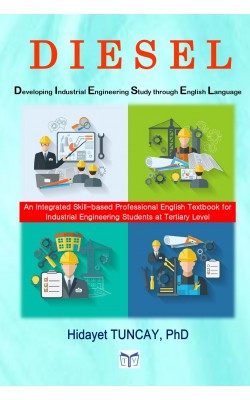 DIESEL (Developing Industrial Engineering Study through English Language)  Endüstri Mühendisliği Mesleki İngilizce Ders Kitabı