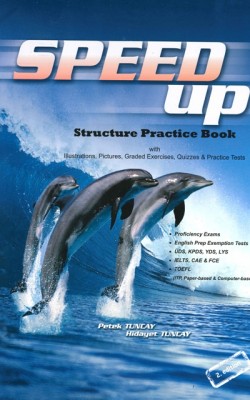 SPEED UP (Structure Practice in Essential English Development for Usage & Performance) Structure Practice Book